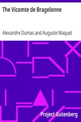 The Vicomte de Bragelonne  by Alexandre Dumas, Père