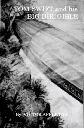 Tom Swift and his big dirigible  by Victor Appleton